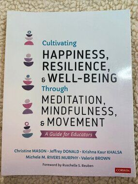 Cultivating Happiness Resilience Through Meditation Movement 2022 Paperback
